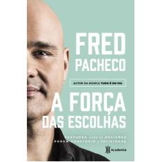 Livro - A força das escolhas