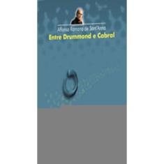 Entre Drummond E Cabral