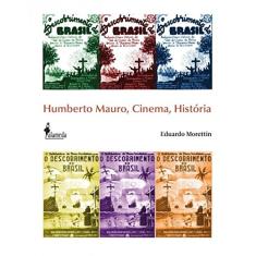 Humberto Mauro, Cinema, História