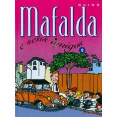 Mafalda - E Seu Amigos - Volume 8