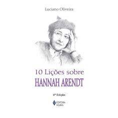 Livro - 10 lições sobre Hannah Arendt