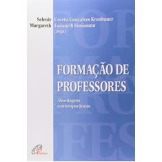 Formação de professores: Abordagens contemporâneas