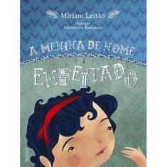 Livro - A menina de nome enfeitado