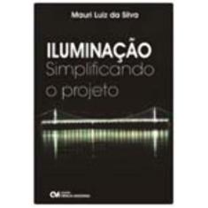 Iluminação Simplificando o Projeto - CIENCIA MODERNA, 3