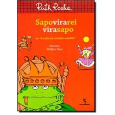 Livro - Sapo vira rei vira sapo