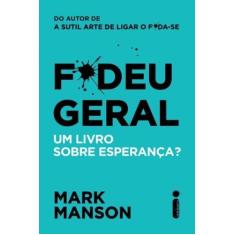 Livro - F*deu geral - Intrínseca