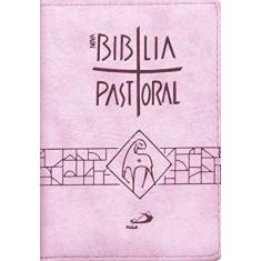 Nova Bíblia Pastoral - Média - Zíper Rosa - PAULUS BIBLIAS, 3