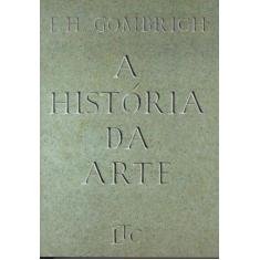 Livro - A História Da Arte
