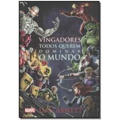 Livro - Vingadores - todos querem dominar o mundo
