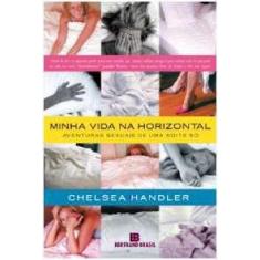 Minha Vida na Horizontal - BERTRAND DO BRASIL