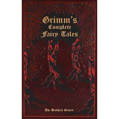 Grimm's Complete Fairy Tales