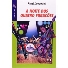 A noite dos quatro furacões