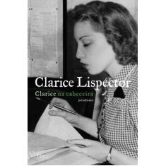 Livro - Clarice na cabeceira: jornalismo