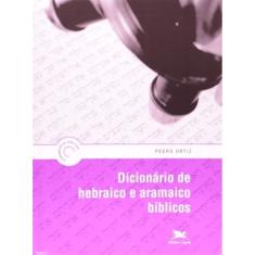 Dicionário De Hebraico E Aramaico Bíblicos