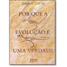 Por que a Evolução É uma Verdade - JSN, 3