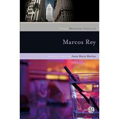 Melhores crônicas Marcos Rey: seleção e prefácio: Anna Maria Martins