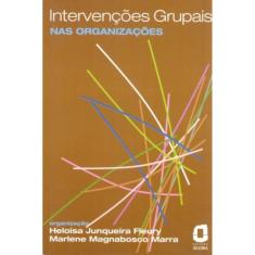 Intervencoes Grupais Nas Organizacoes