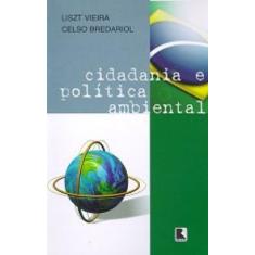 Livro - Cidadania E Política Ambiental