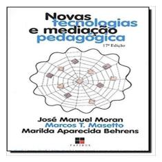 Novas tecnologias e mediação pedagógica