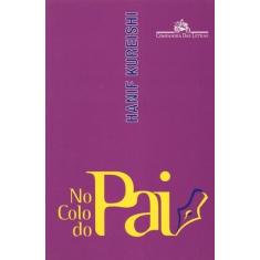 No Colo do pai - COMPANHIA DAS LETRAS