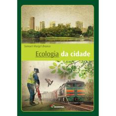 Ecologia Da Cidade