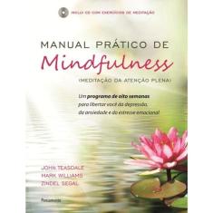 Manual Pratico De Mindfulness - Inclui Cd