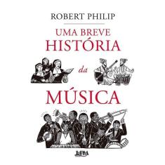 Uma Breve História da Música
