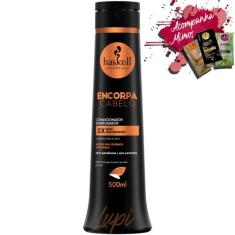 Condicionador Haskell Encorpa Cabelo 500Ml