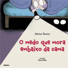 O Medo Que Mora Embaixo Da Cama