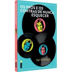 Livro - Os prós e os contras de nunca esquecer