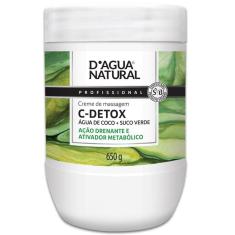Creme de Massagem C-Detox D`Agua Natural Antioxidante 650g