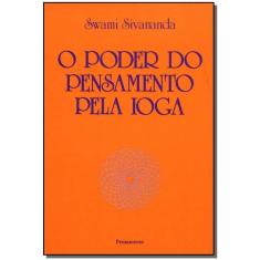 o Poder Do Pensamento Pela Ioga