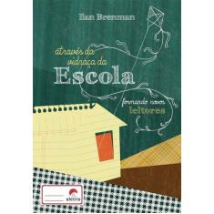 Livro - Através da vidraça da escola
