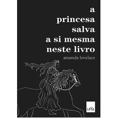 A princesa salva a si mesma neste livro