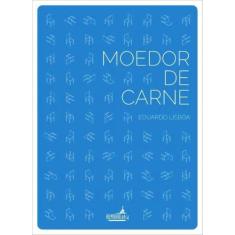 Moedor de Carne - HUMANA LETRA