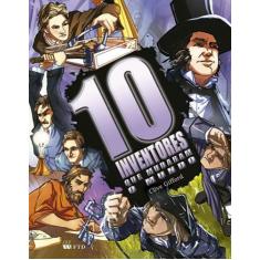 Livro - Dez inventores que mudaram o mundo