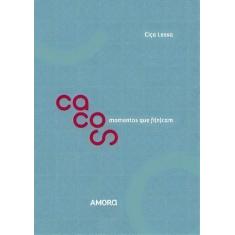 Cacos Momentos Que Fi(n)cam Sortido - INSTANTE EDITORA, Sortido