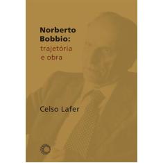 Livro - Norberto Bobbio: Trajetória E Obra