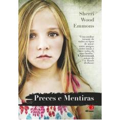 Livro - Preces E Mentiras