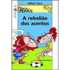 A Rebelião Dos Acentos