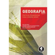 Livro - Geografia: Práticas Pedagógicas Para o Ensino Médio - Volume 2