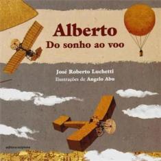 Alberto: Do sonho ao vôo