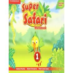 Super Safari American English 1 Workbook 1St Ed - CAMBRIDGE UNIVERSITY