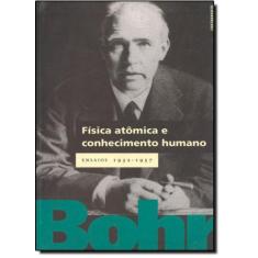 Fisica Atomica e Conhecimento Humano - CONTRAPONTO