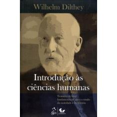 Livro - Introdução às Ciências Humanas-Tentativa de uma Fund. para o E
