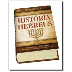 Historia Dos Hebreus - Edicao De Luxo - Cpad