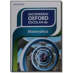 Dicionario Oxford Escolar De Matematica