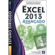 Estudo Dirigido: Microsoft Excel 2013: Avançado Em Português