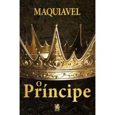 Livro - O Príncipe - Camelot Editora