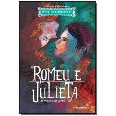 Romeu E Julieta - Serie Classicos Universais